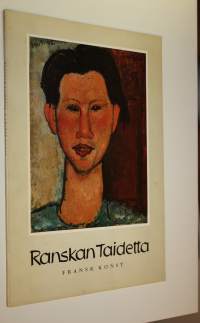 Ranskan taidetta Ragnar Moltzaun kokoelmasta, Oslo = Fransk konst ur Ragnar Moltzaus samling, Oslo : Ateneum 15.9-28.10.1956