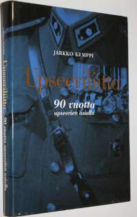 Upseeriliitto : 90 vuotta upseerien asialla