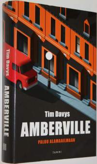 Amberville : paluu alamaailmaan