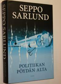 Politiikan pöydän alta