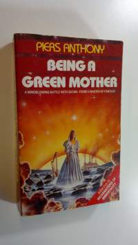 Being a Green Mother - Incarnations Of Immortality 5