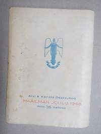 Maailman Joulu 1946 - Arvi A. Karisto Oy joululehti, kirjoituksia ja kuvituksia mm. Anni Polva, Heikki Asunta,  Kalervo Reponen, Riku Sarkola, Teuvo Kauppo