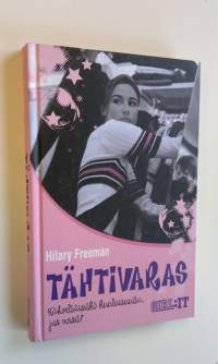 Tähtivaras : kähveltäisitkö kuuluisuutta jos voisit