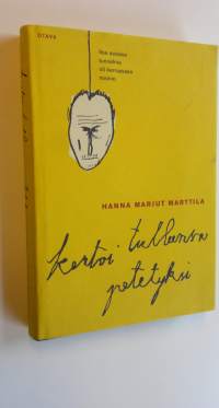 Kertoi tulleensa petetyksi
