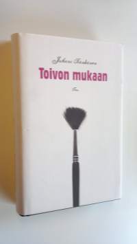 Toivon mukaan (ERINOMAINEN)