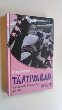 Tähtivaras : kähveltäisitkö kuuluisuutta jos voisit (ERINOMAINEN)