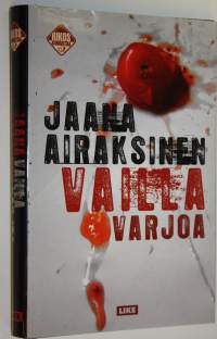 Vailla varjoa