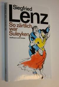 So zärtlich war Suleyken (ERINOMAINEN)