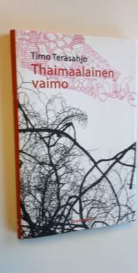 Thaimaalainen vaimo (ERINOMAINEN)