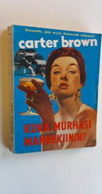 Kuka murhasi mannekiinin Carter Brown