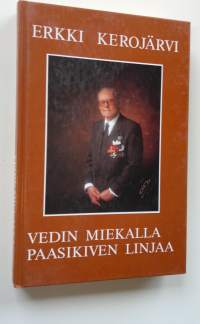 Vedin miekalla Paasikiven linjaa