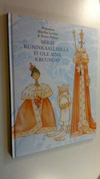 Miksi kuninkaallisilla ei ole aina kruunua (UUSI)