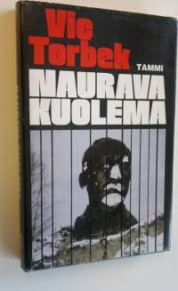 Naurava kuolema : toimintaromaani