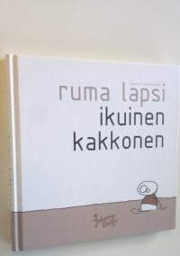 Ruma lapsi : ikuinen kakkonen (UUSI)