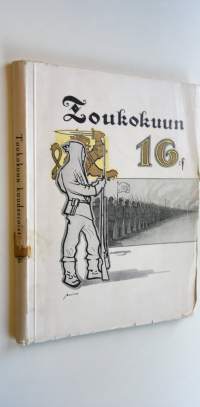 Toukokuun kuudestoista : maanpuolustustamme ja sen erikoiskysymyksiä käsittelevä julkaisu : 1936