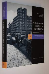 Helsingin historia vuodesta 1945 2, Suunnittelu ja rakentuminen, sosiaaliset ongelmat, urheilu