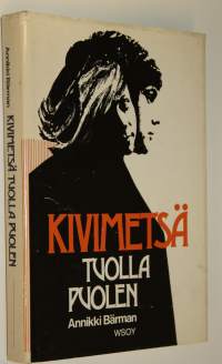 Kivimetsä tuolla puolen
