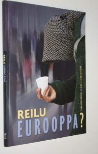 Reilu Eurooppa : EU-yhteistyö oikeus- ja sisäasioissa