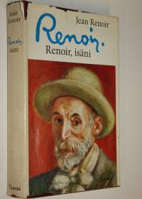 Renoir, isäni