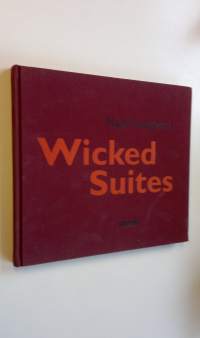 Wicked suites