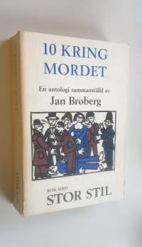 10 Kring Mordet : En antologi