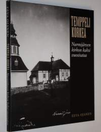 Temppeli korkea : Nurmijärven kirkon kaksi vuosisataa