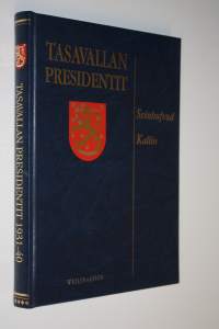 Tasavallan presidentit ; Murrosten ja kasvun vuodet 1931-1940 : Svinhufvud, Kallio