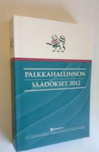 Palkkahallinnon säädökset 2012
