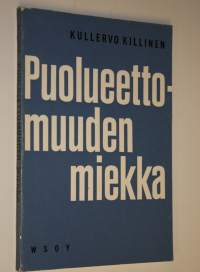 Puolueettomuuden miekka : suomen puolustuskysymyksen tarkastelua