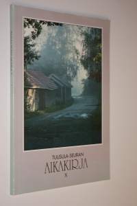 Tuusula-seuran aikakirja X : vuosikirja 1998