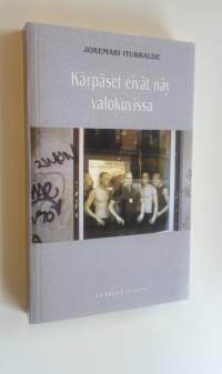 Kärpäset eivät näy valokuvissa (UUSI)