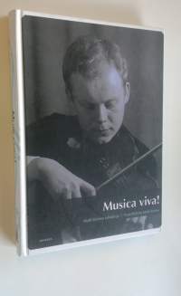 Musica viva! : Matti Vainion juhlakirja : Festschrift for Matti Vainio (ERINOMAINEN)