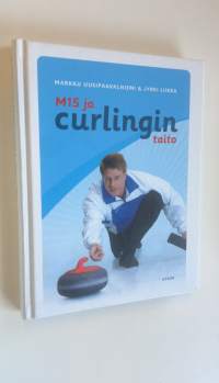 M15 ja curlingin taito (ERINOMAINEN)