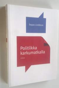 Politiikka karkumatkalla