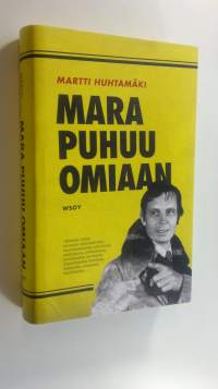 Mara puhuu omiaan (UUSI)