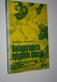 Kuutamon kujeista nykypäivän kokeisiin : paikallinen kasvinviljelykoetoiminta Suomessa vuoteen 1971