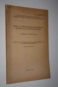 Kuusi- ja mäntypaperipuurankojen kuutio- ja mittaustaulukoita