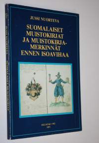 Suomalaiset muistokirjat ja muistokirjamerkinnät ennen isoavihaa