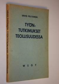 Työntutkimukset teollisuudessa