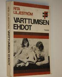 Varttumisen ehdot : aikuisen ja lapsen vuorovaikutus muuttuvassa yhteiskunnassa