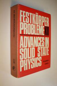 Festkörper probleme XII : Advances in Solid State Physics