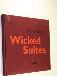 Wicked suites
