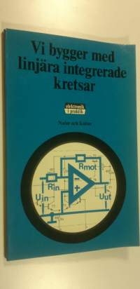 Vi bygger med linjära integrerade kretsar
