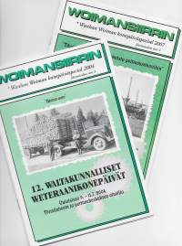 Woimansiirrin / Wanhan Woiman konepäiväspecial 2004  nr  ja 2007 nr 3  - Wanha Woima ry jäsenlehti