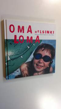 Oma Helsinki-loma (UUSI)