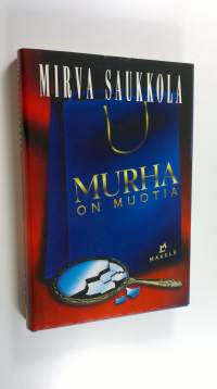 Murha on muotia : jännitysromaani (UUSI)