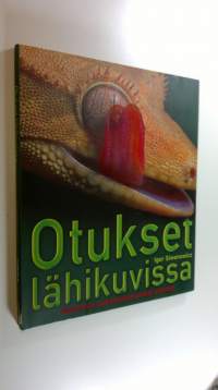 Otukset lähikuvissa : maailman uskomattomimmat eläimet