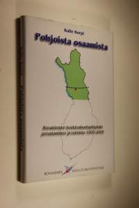 Pohjoista osaamista : Rovaniemen koulutuskuntayhtymän perustaminen ja toiminta 1995-2005