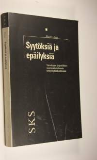 Syytöksiä ja epäilyksiä : toimittajan ja poliitikon vuorovaikutuksesta televisiokeskustelussa