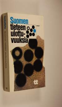 Suomen tieteen ulottuvuuksia : Tieteen päivät 10.-12.1.1977